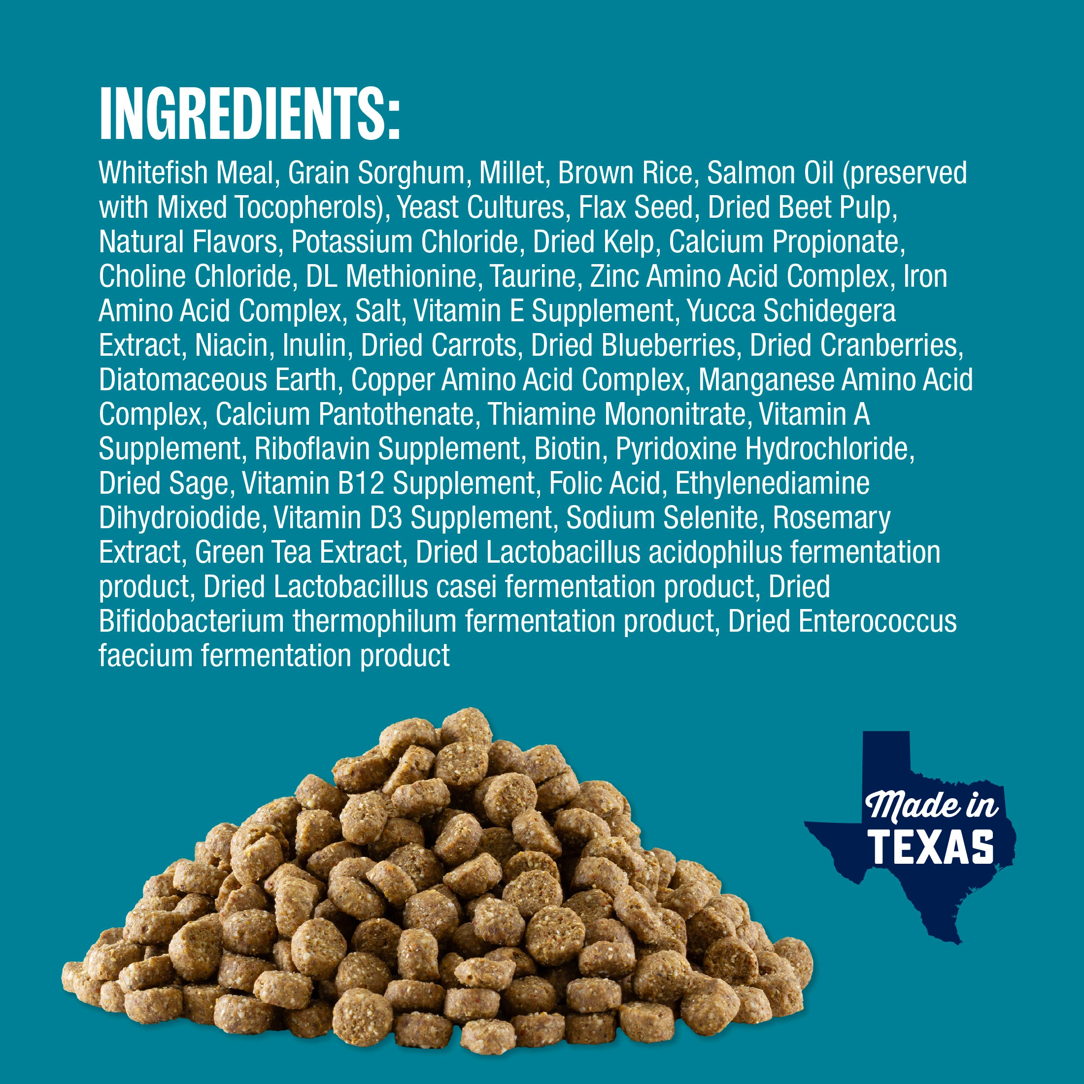 A pile of brown kibble-style pet food on a teal background with a large block of ingredient text above it and a 'Made in Texas' logo in the lower right.